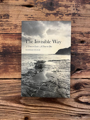 The Invisible Way by Reshad Feild
