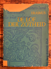 De lof der zotheid, Erasmus