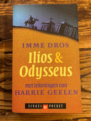 Ilios & Odysseus, Imme Dros, met tekeningen van Harrie Geelen