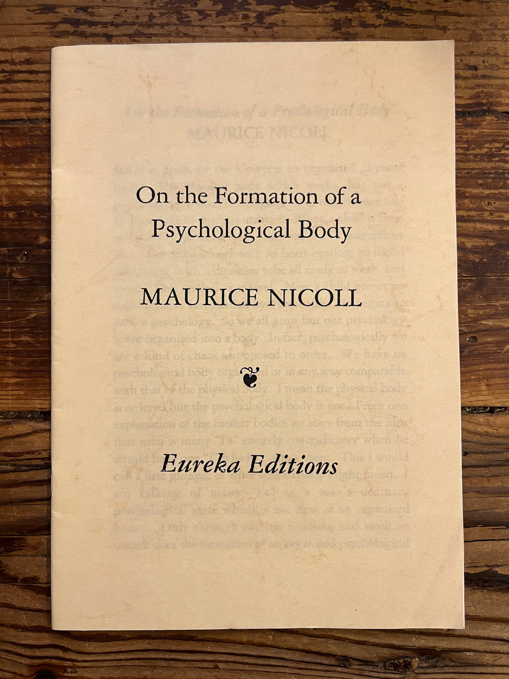 On the formation of a psychological body, Maurice Nicoll
