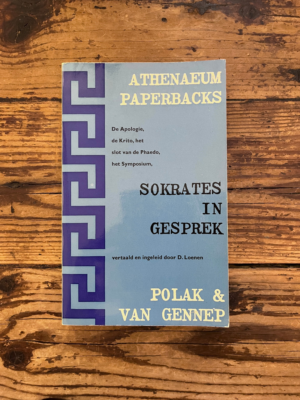 Sokrates in gesprek vertaald en ingeleid door D. Loenen