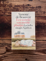 Een wereld van mooie plaatjes door Simone de Beauvoir