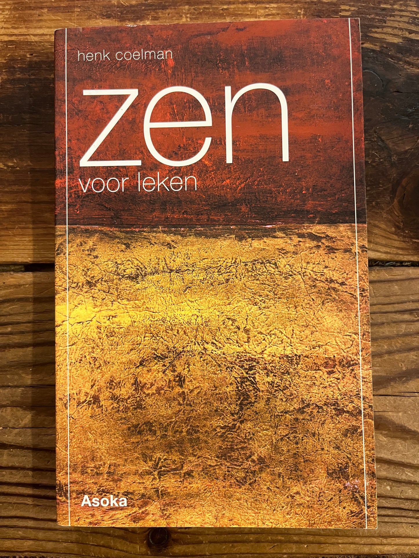 Zen voor leken, Henk Coelman