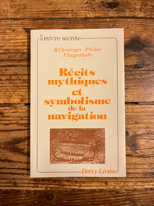 couverture du livre "Récits mythiques et symbolisme de la navigation" sur fond de bois