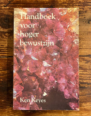 Handboek voor hoger bewustzijn, Ken Keyes
