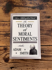 Theory of moral sentiments by Adam Smith