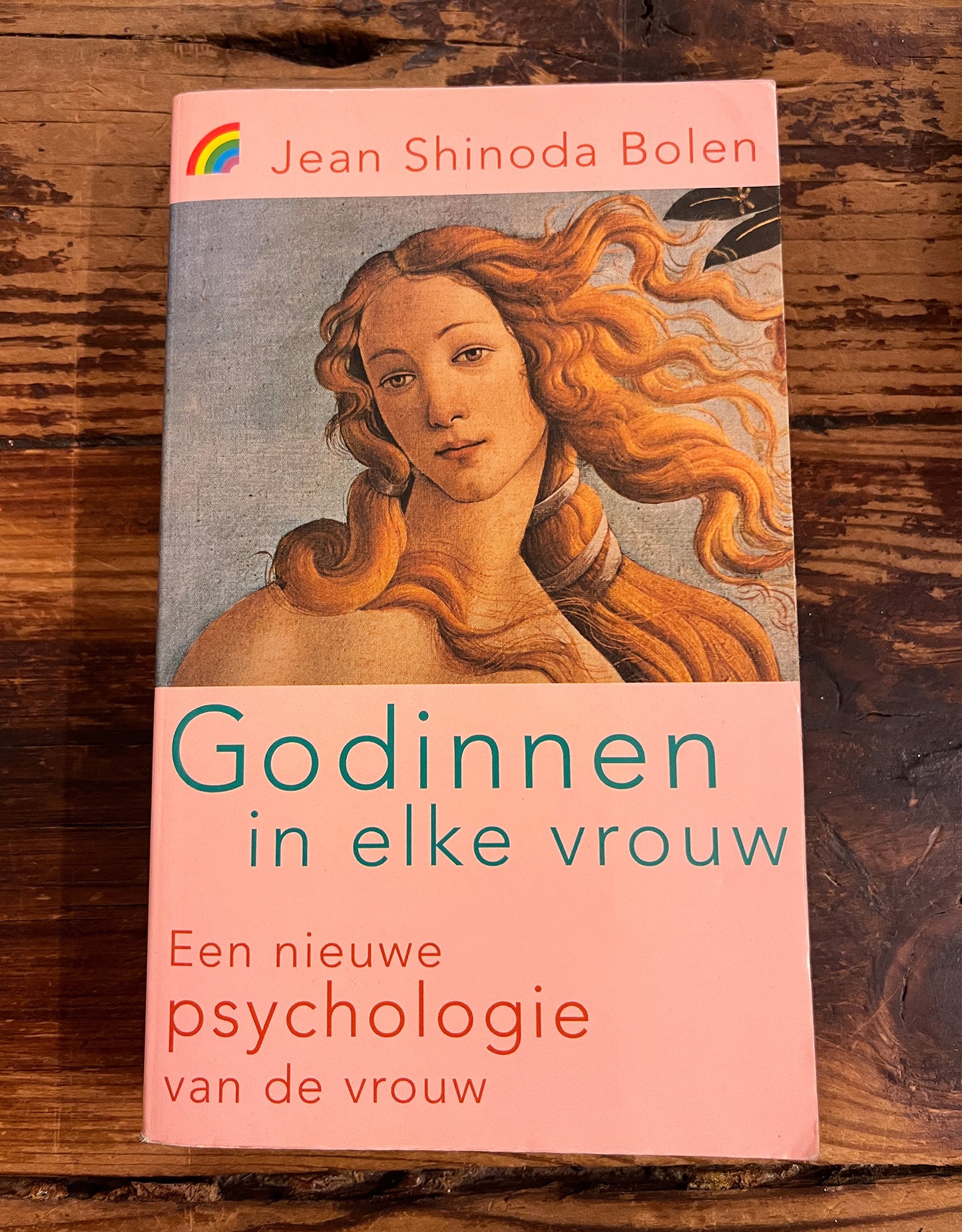 Godinnen in elke vrouw, een nieuwe psychologie van de vrouw, Jean Shinoda Bolen