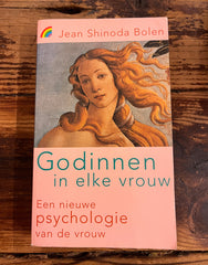Godinnen in elke vrouw, een nieuwe psychologie van de vrouw door Jean Shinoda Bolen