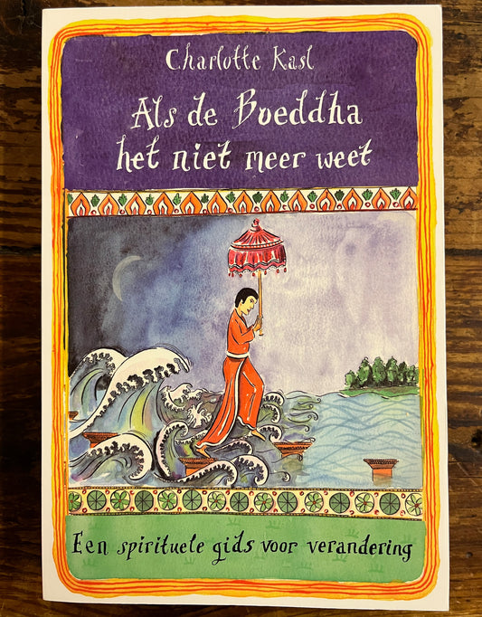 Als de Boeddha het niet meer weet, Charlotte Kasl