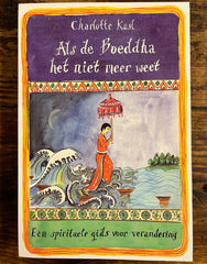 Als de Boeddha het niet meer weet, Charlotte Kasl