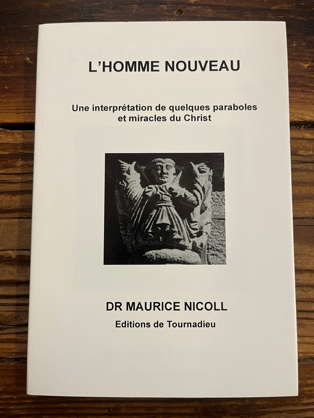L’homme nouveau, Maurice Nicoll