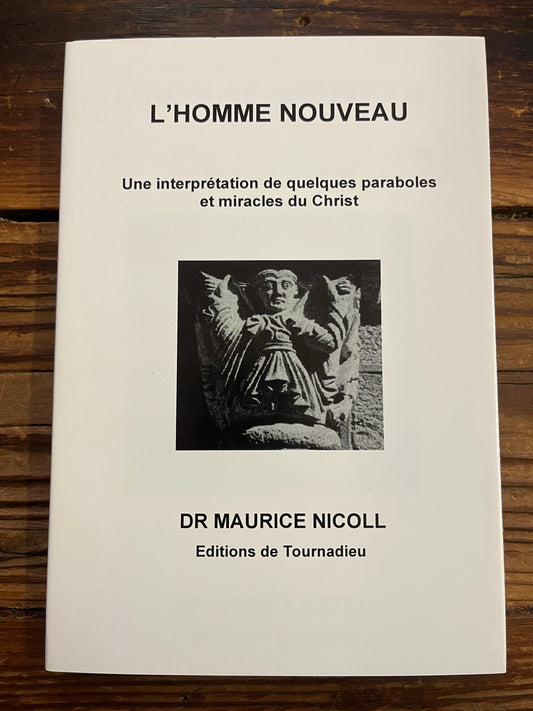 L’homme nouveau, Maurice Nicoll