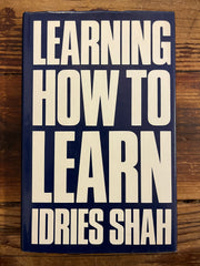 Learning how to learn by Idries Shah