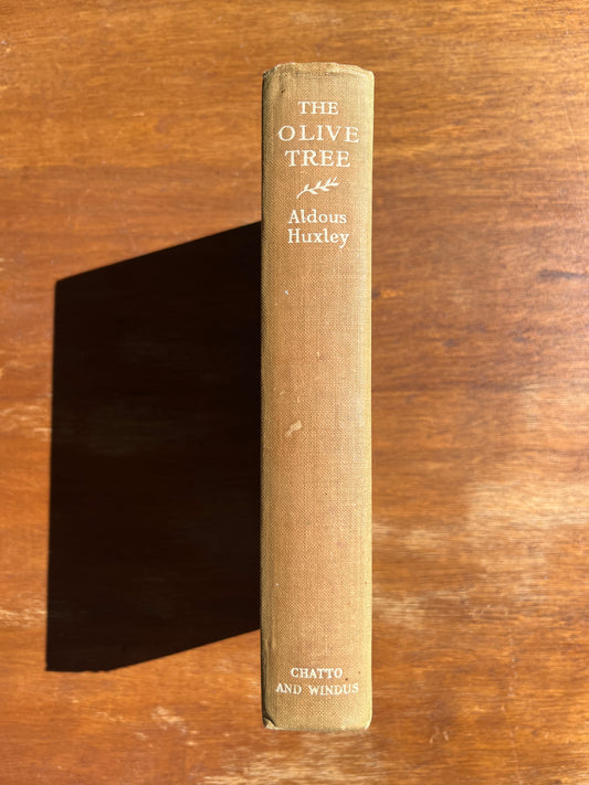 The Olive Tree, Aldous Huxley, First Edition, second impression 1937