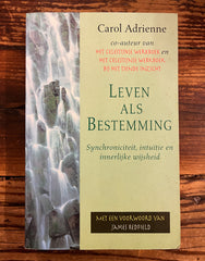 Leven als bestemming, Carol Adrienne