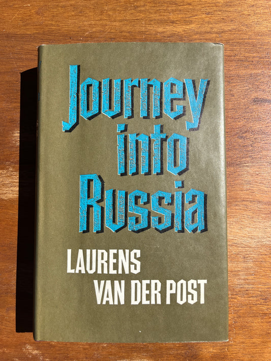 Journey into Russia, Laurens van der Post