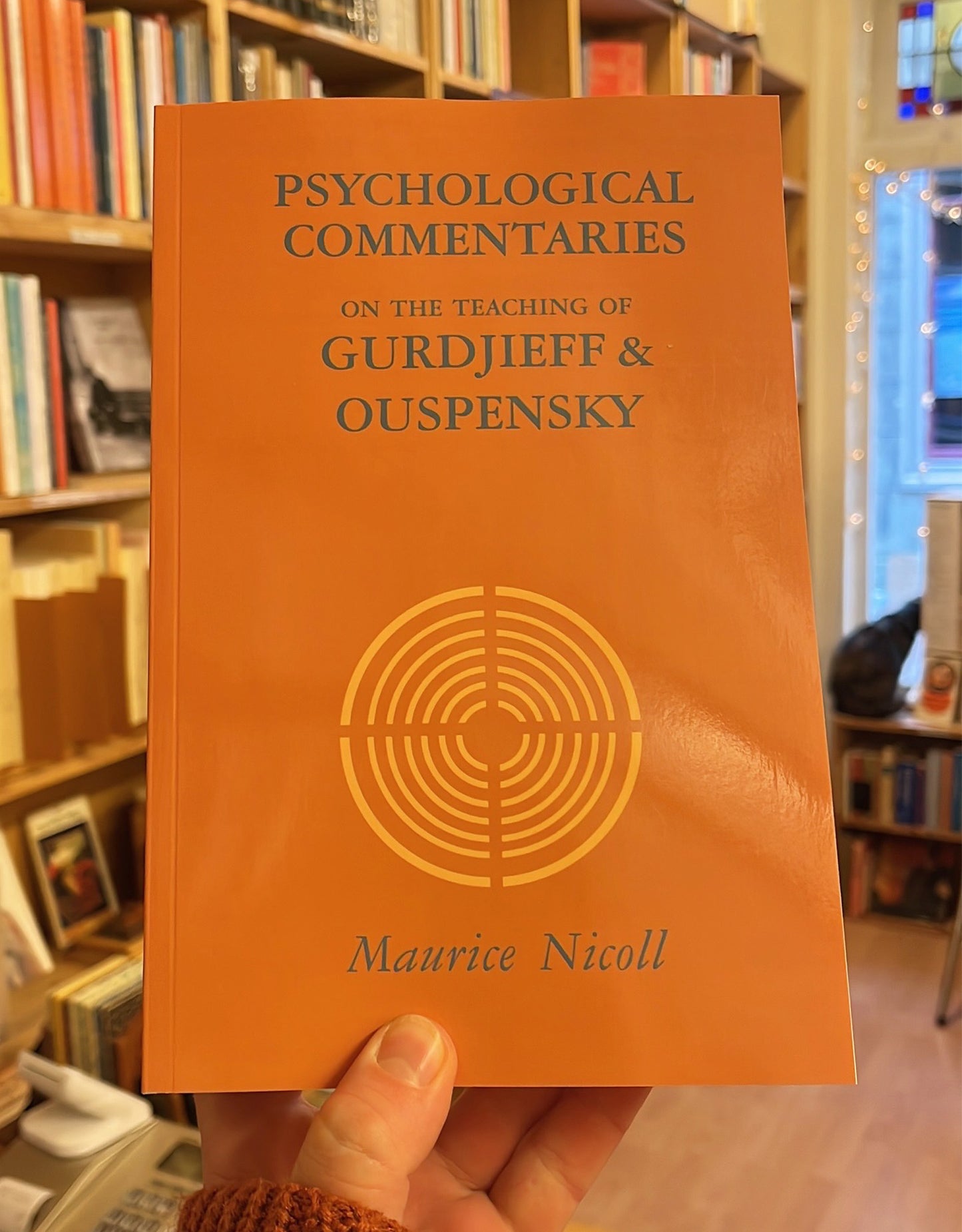 Psychological Commentaries on the teaching of Gurdjieff & Ouspensky, Maurice Nicoll