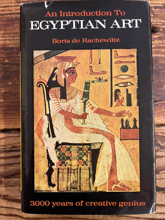 An introduction to Egyptian Art, Boris de Rachewitz