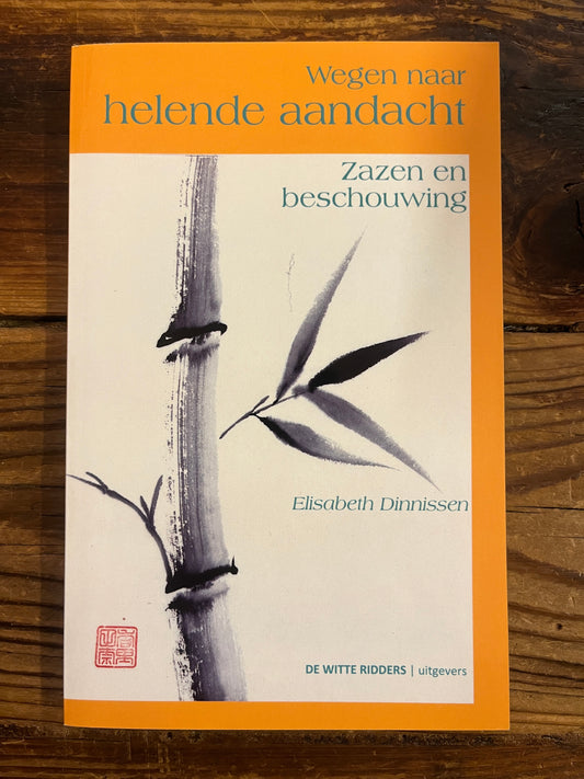 Wegen naar helende aandacht, Zazen en beschouwing, Elisabeth Dinnissen