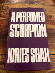 A perfumed scorpion by Idries Shah
