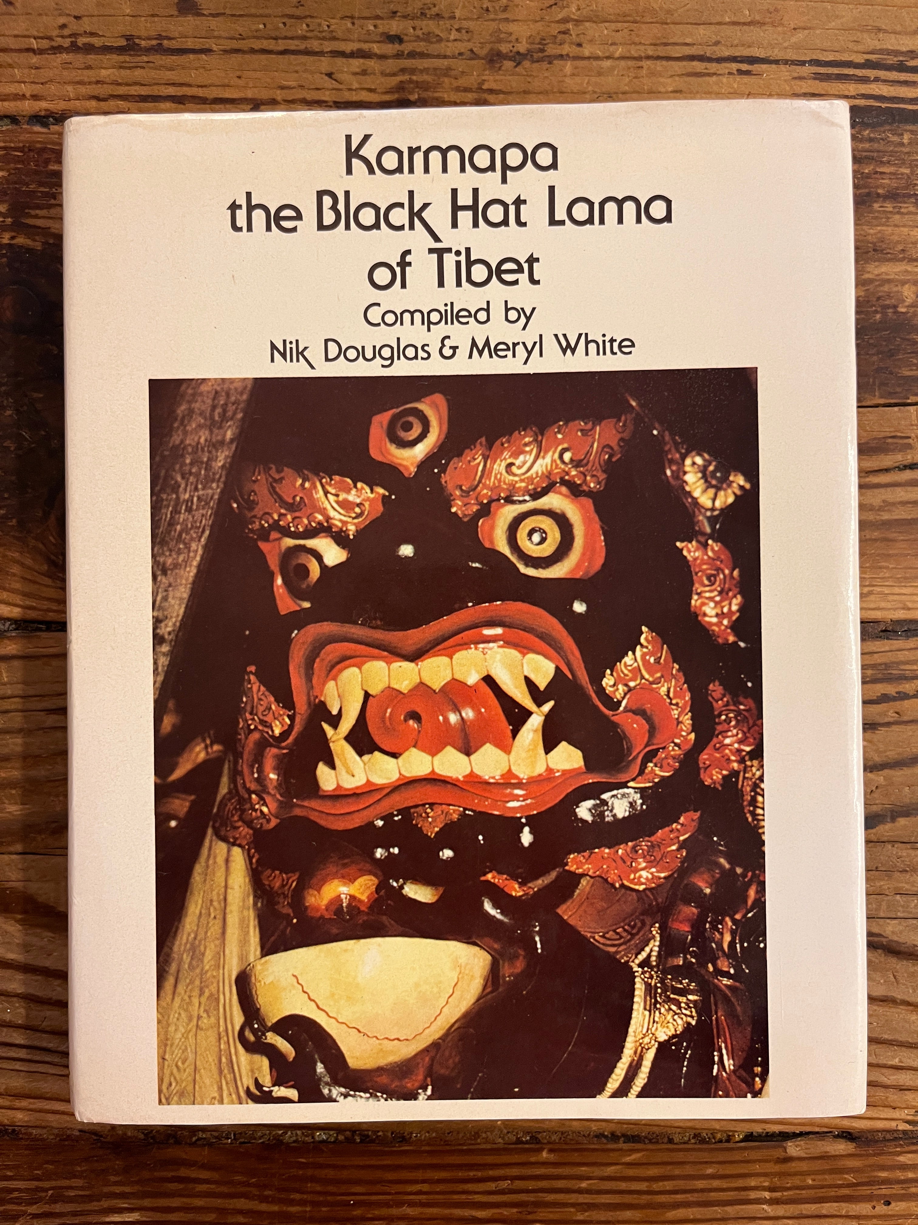 Karmapa the Black Hat Lama of Tibet, compiled by Nik Douglas & Meryl W ...