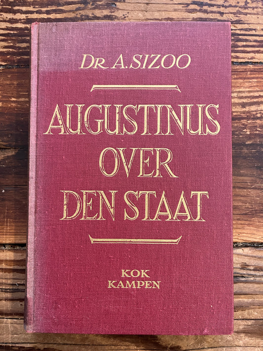 Augustinus, over den staat, Dr A.Sizoo