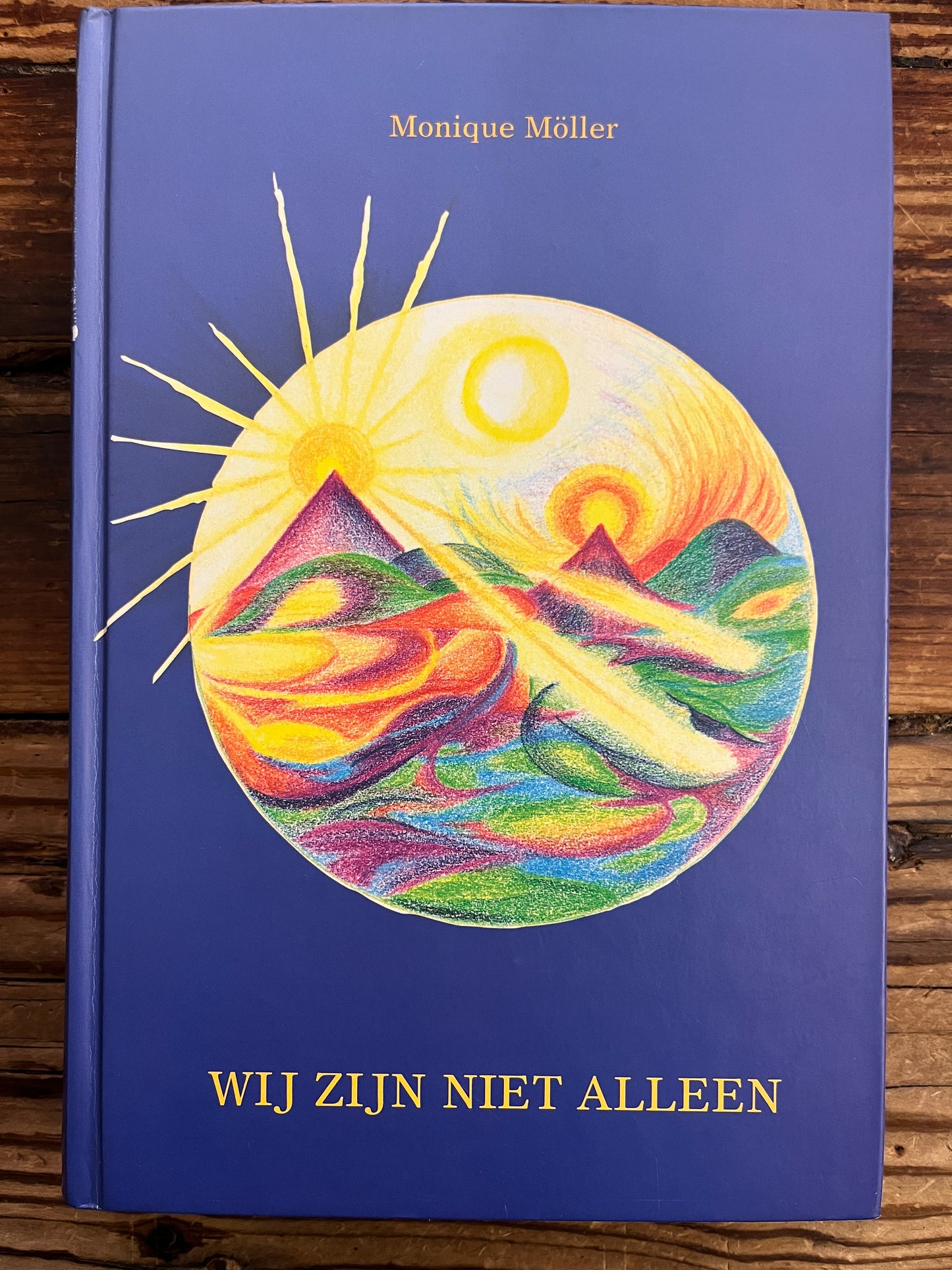Wij zijn niet alleen, Monique Moller