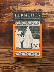 Hermetica, the Greek Corpus Hermeticum and the Latin Asclepius in a new English translation with notes and introduction by Brian Copenhaver