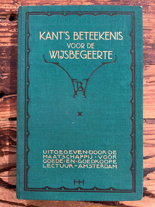 Kant’s beteekenis voor de wijsbegeerte