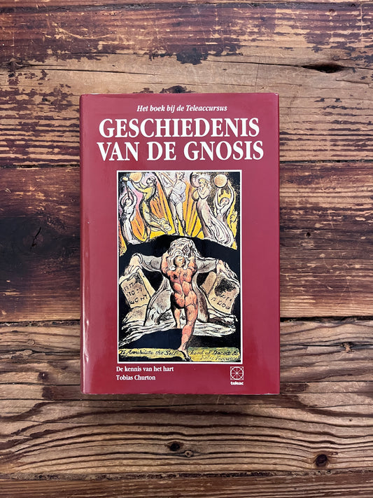 Voorkant van boek met de titel 'geschiedenis van de gnosis' door Tobias Churton op een houten achtergrond 