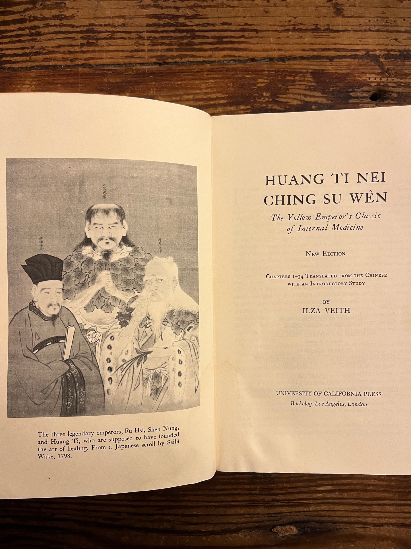 The Yellow Emperor’s Classic of internal Medicine, translated by Ilza Veith