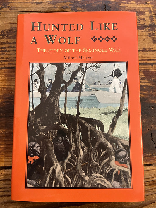 Hunted like a wolf, Milton Meltzer