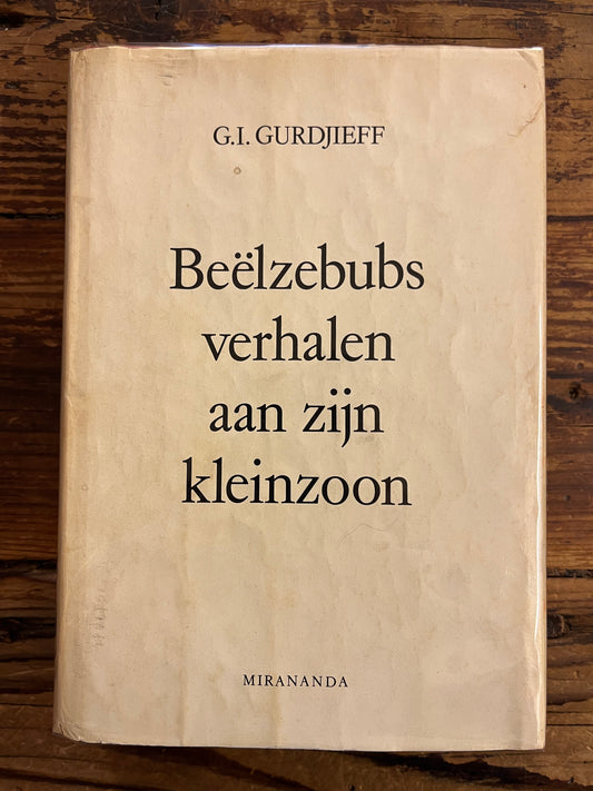 Beëlzebubs verhalen aan zijn kleinzoon, G.I. Gurdjieff