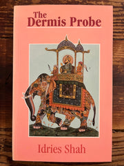 The dermis probe by Idries Shah