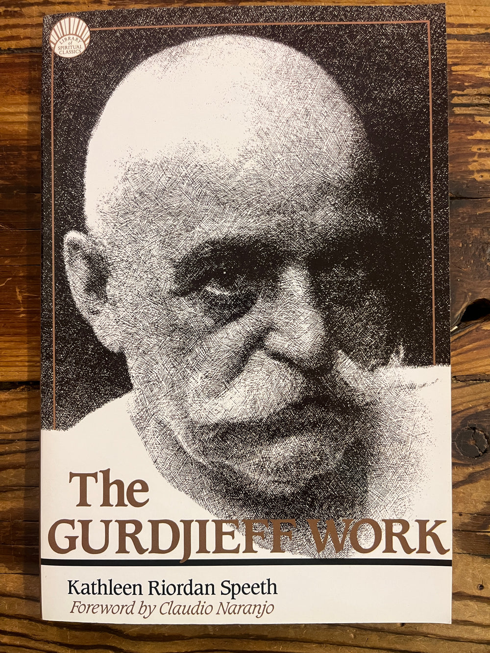 The Gurdjieff Work, Kathleen Riordan Speeth