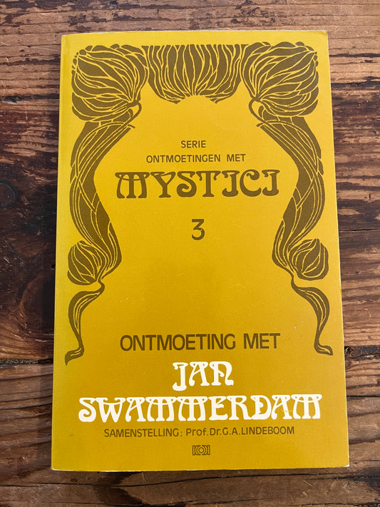 Ontmoeting met Jan Swammerdam, serie ontmoetingen met mystici