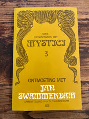 Ontmoeting met Jan Swammerdam, serie ontmoetingen met mystici