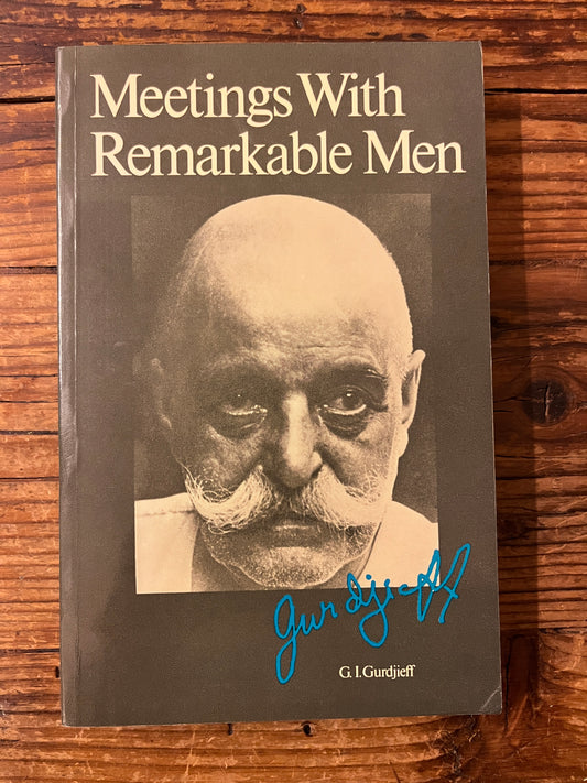Meetings with Remarkable Men, G.I. Gurdjieff