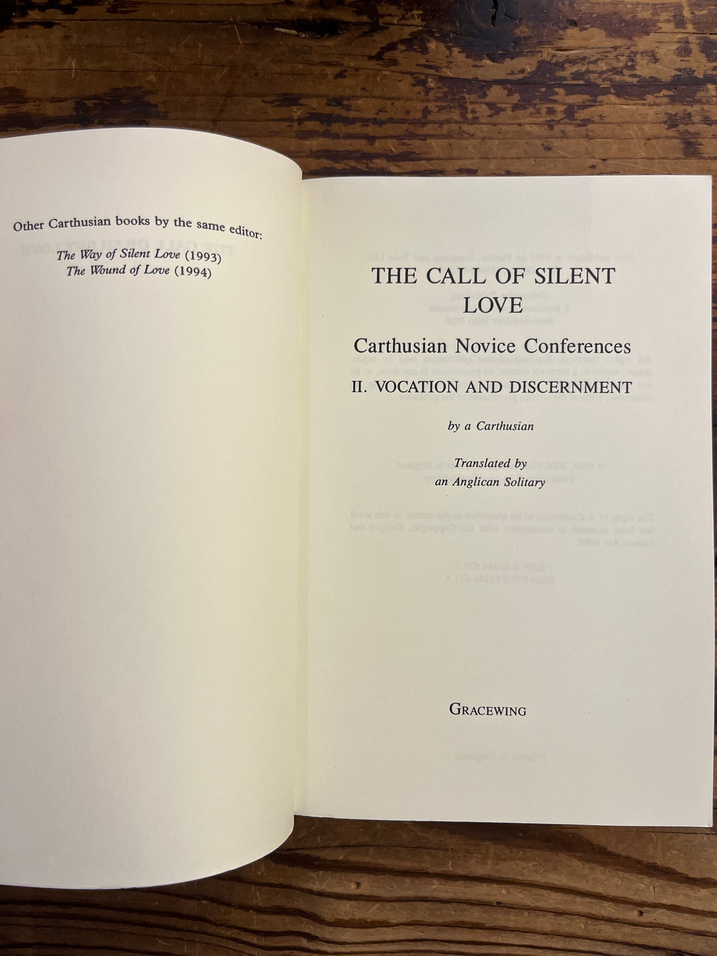 The Call of Silent love, by a Carthusian
