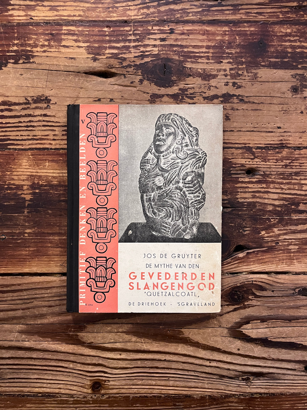 Quetzalcoatl: De mythe van den gevederden slangengod door Jos de Gruyter