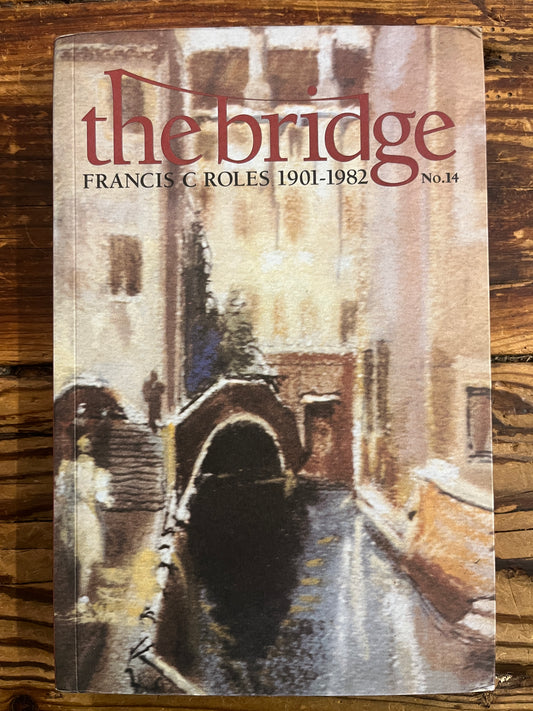 The Bridge, Francis C Roles 1901-1982, n14