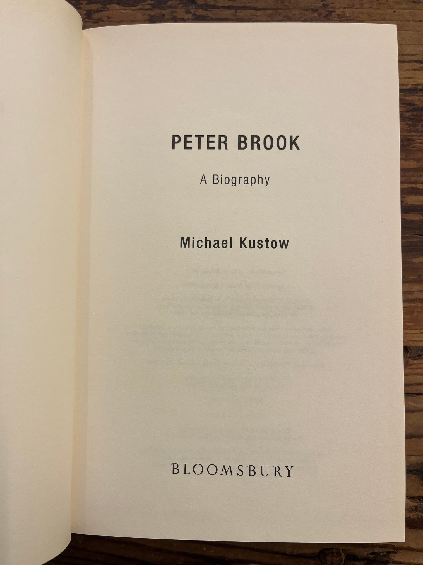 Peter Brook, A Biography, Michael Kustow
