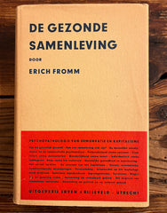 De gezonde samenleving, Erich Fromm
