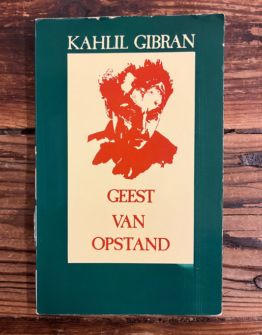 Geest van opstand, Kahlil Gibran
