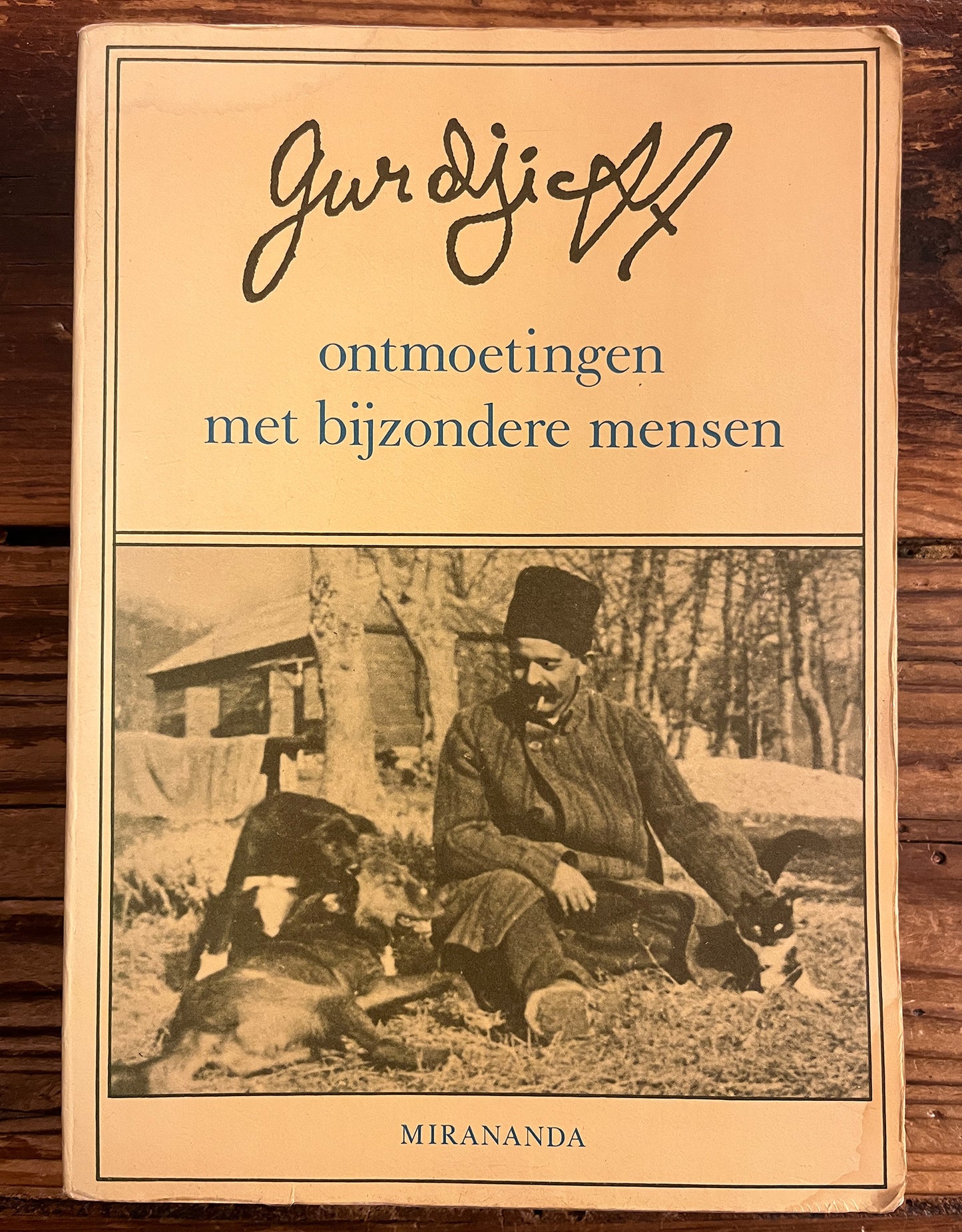 Ontmoetingen met bijzondere mensen, G.I. Gurdjieff