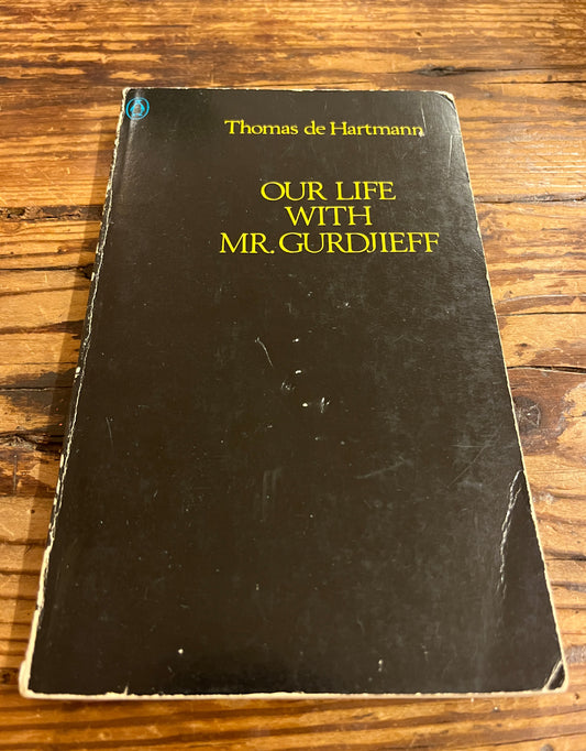 Our life with Mr Gurdjieff, Olga and Thomas de Hartmann
