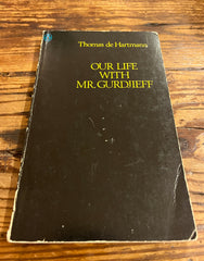 Our life with Mr Gurdjieff, Olga and Thomas de Hartmann