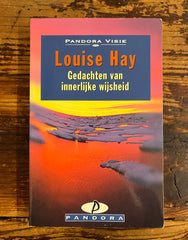 Gedachten van innerlijke wijsheid, Louise Hay