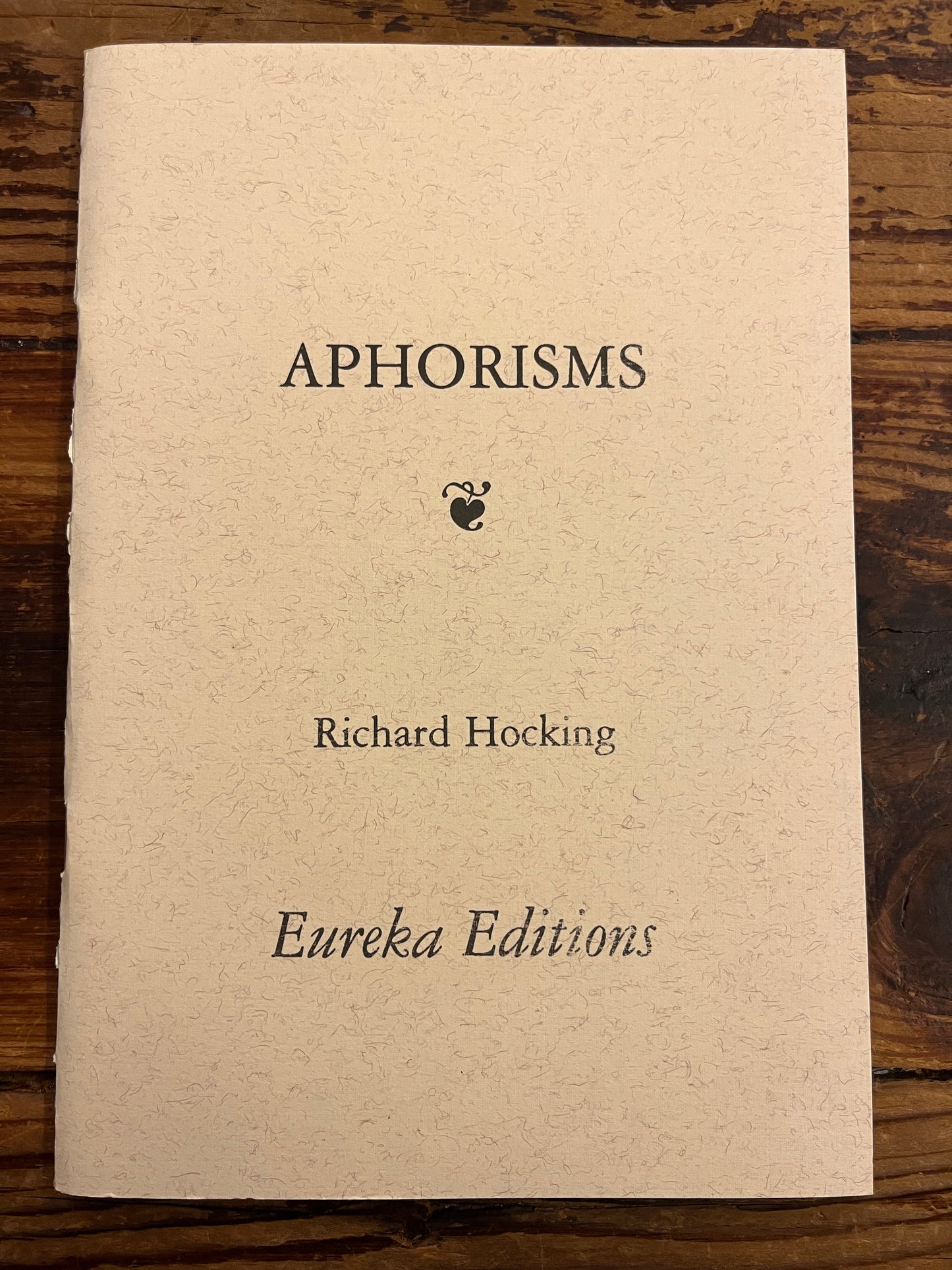 Aphorisms, Richard Hocking