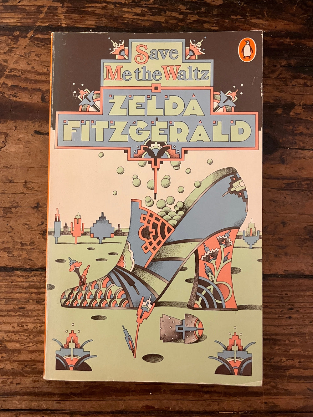 Save Me the Waltz by Zelda Fitzgerald